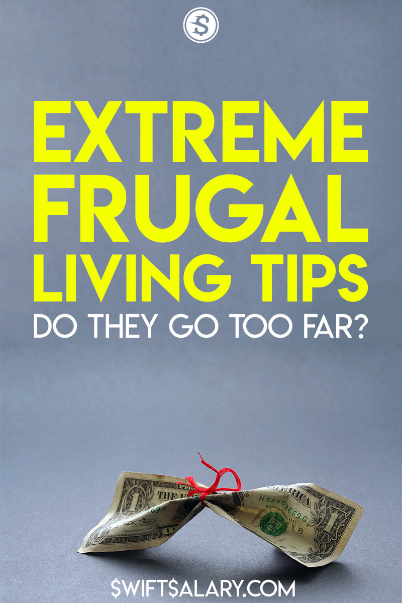 Extreme frugality tips: Do they go too far? (Pinterest pin)