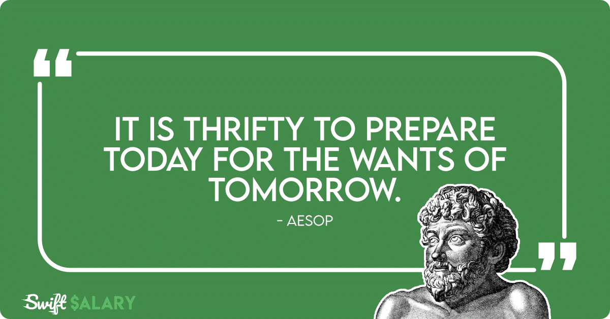 it is thrifty to prepare today for the wants of tomorrow aesop quote