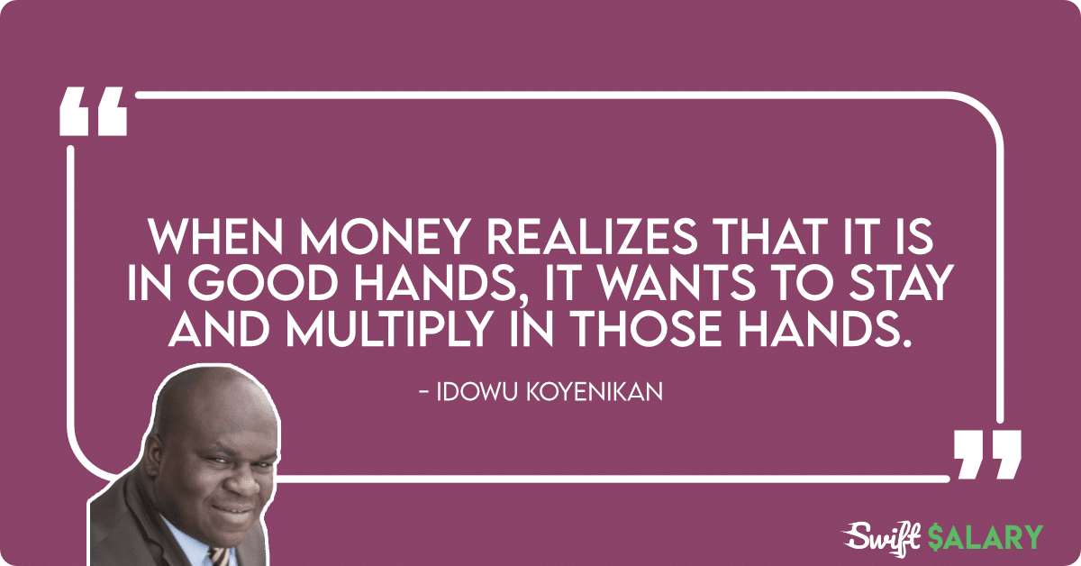 money in good hands multiplies idowu koyenikan quote about saving money