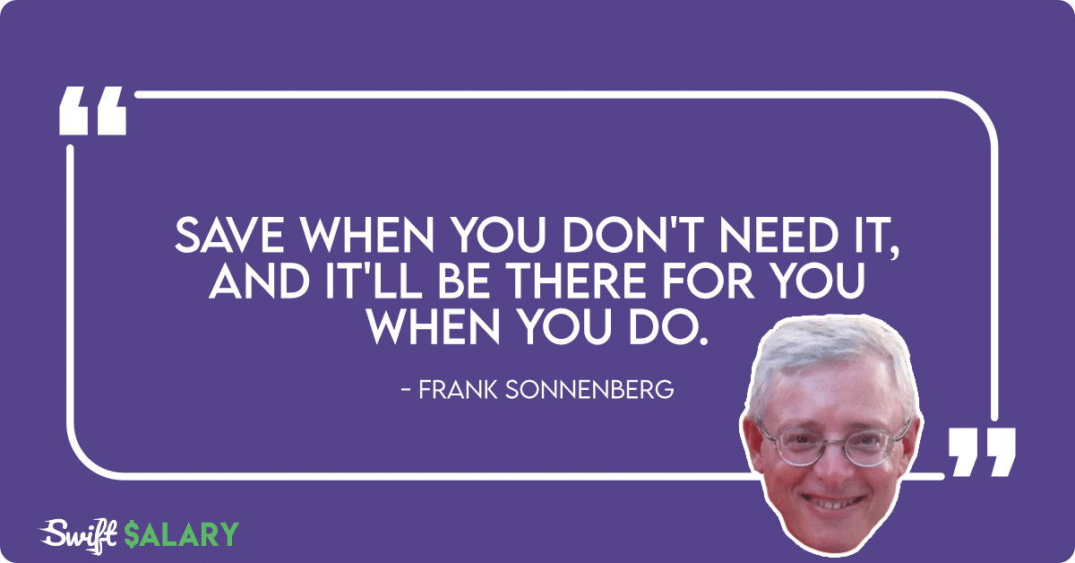 save when you need it frank sonnenberg quote