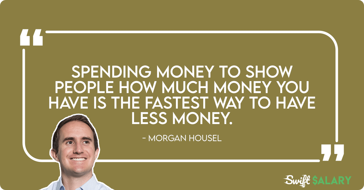 spending money to show how much money you have morgan housel quote